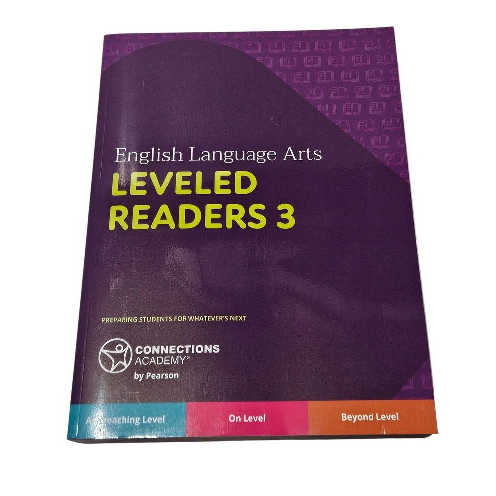 Connections Academy English Language Arts Leveled Readers 3 by Pearson
